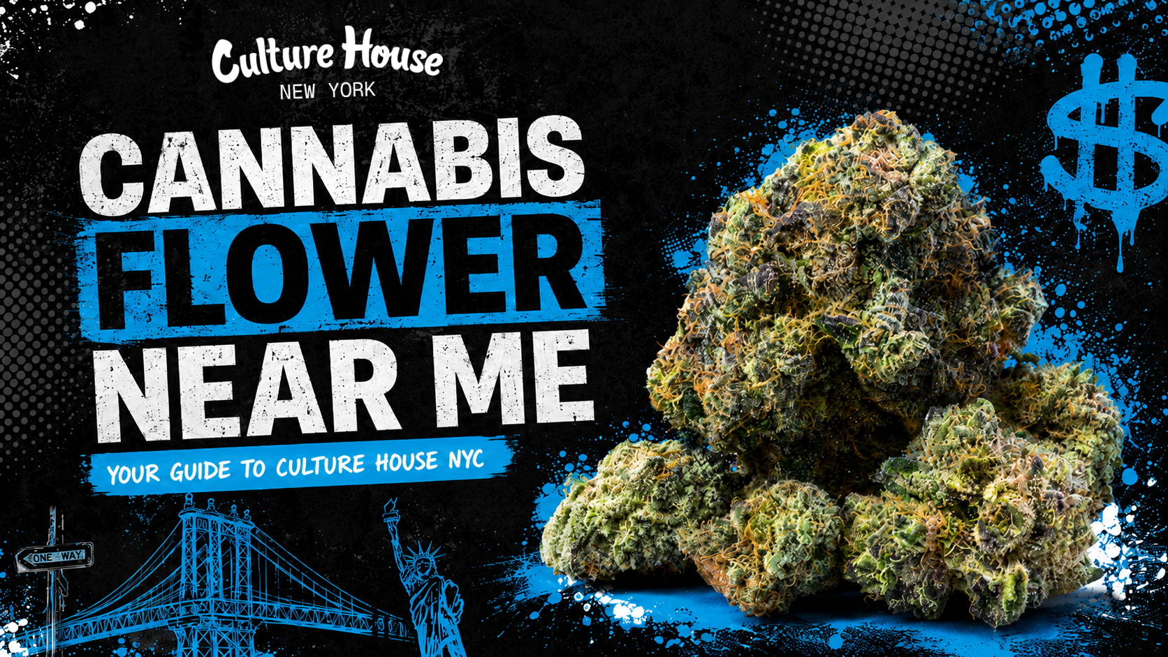 Cannabis Flower Near Me: Your Guide to Culture House NYC