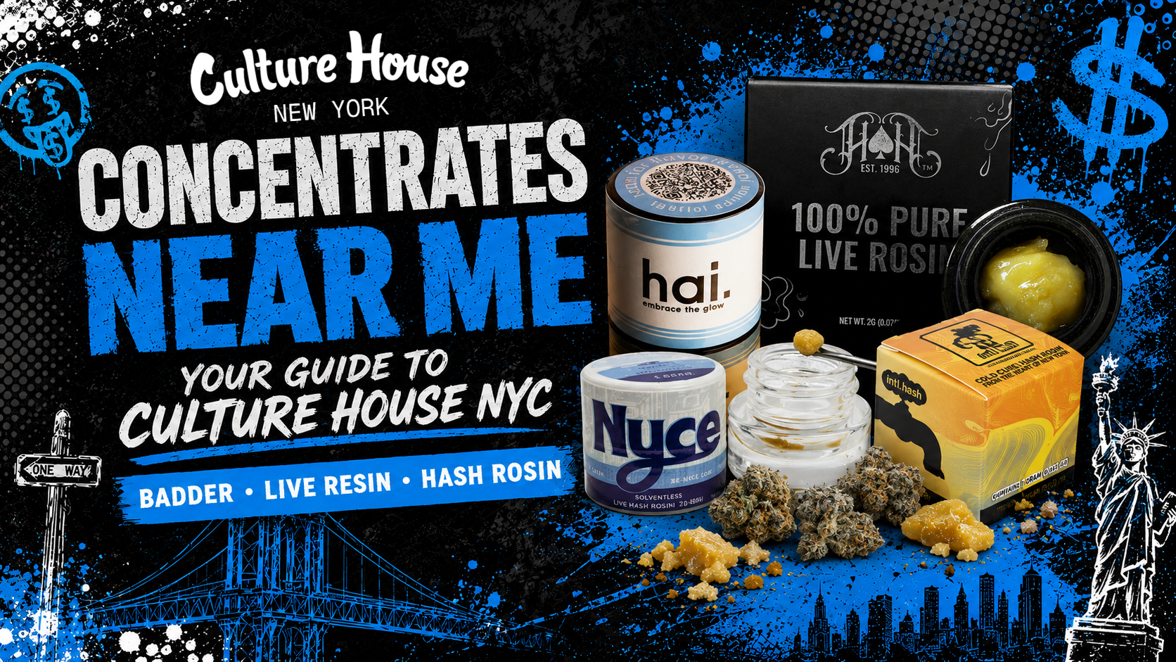 Concentrates Near Me: Your Guide to Culture House NYC